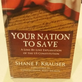Your Nation to Save: A Line by Line Explanation of the U.S. Constitution by Shane F. Krauser